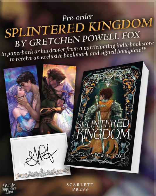 Splintered Kingdom by Gretchen Powell Fox - PREORDER