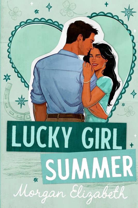 Lucky Girl Summer by Morgan Elizabeth