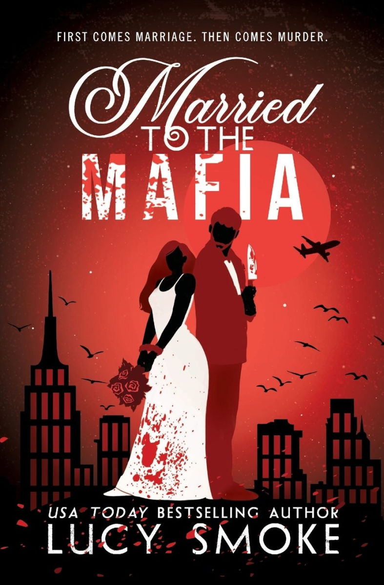 Married to the Mafia by Lucy Smoke