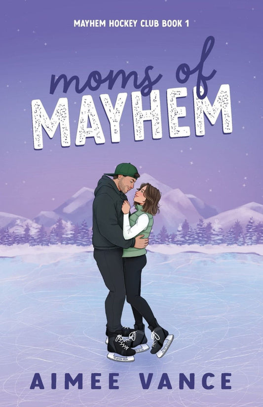 Moms of Mayhem by Aimee Vance