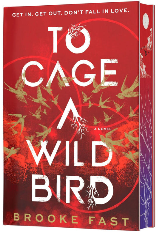 To Cage A Wild Bird (Deluxe Edition) by Brooke Fast