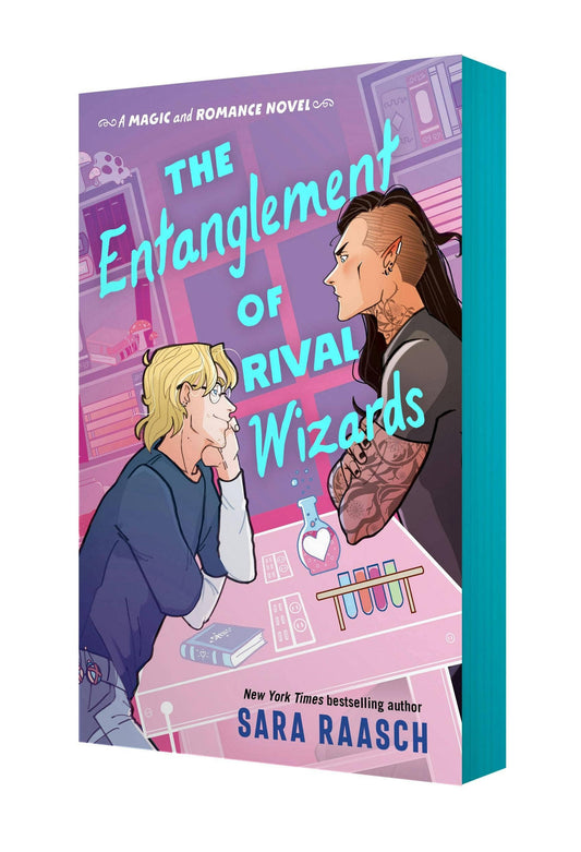 The Entanglement Of Rival Wizards by Sara Raasch