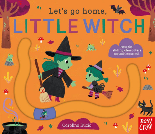 Cover of Let's Go Home, Little Witch by Carolina Buzio