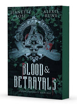 Blood & Betrayals by Jeanette Rose and Alexis Rune