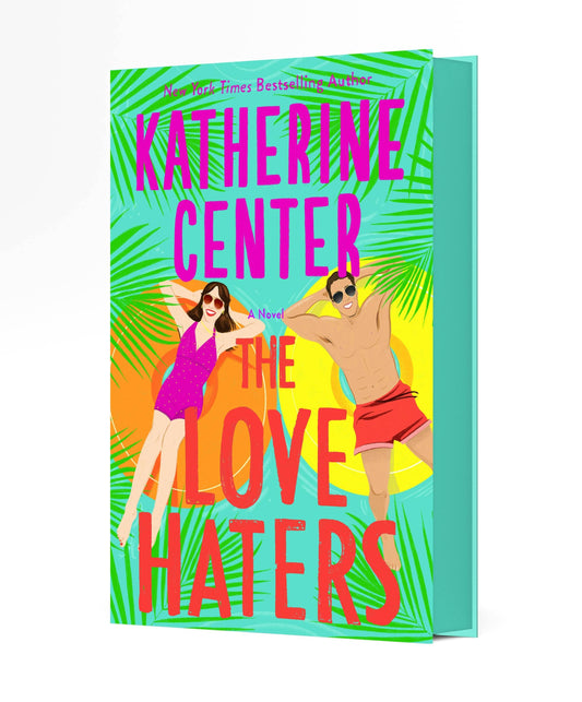 Love Haters by Katherine Center