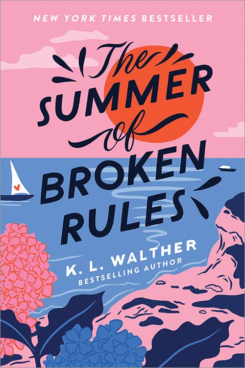 Summer of Broken Rules by K.L. Walther