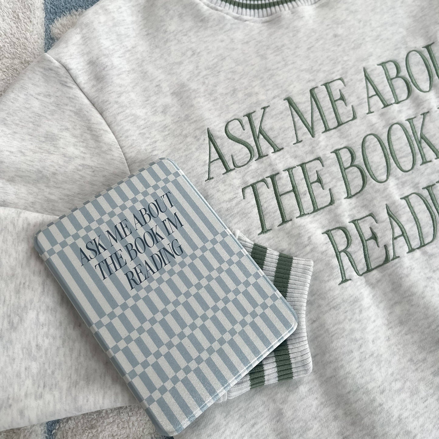 Ask Me About The Book Sweatshirt: Ash Gray/Sage / Large