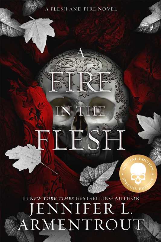 Fire in the Flesh (Special Edition) by Jennifer L. Armentrout