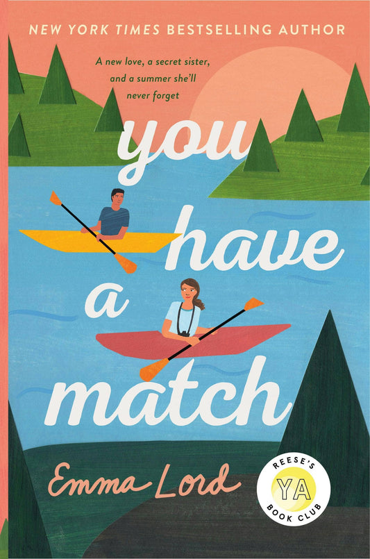 You Have A Match by Emma Lord