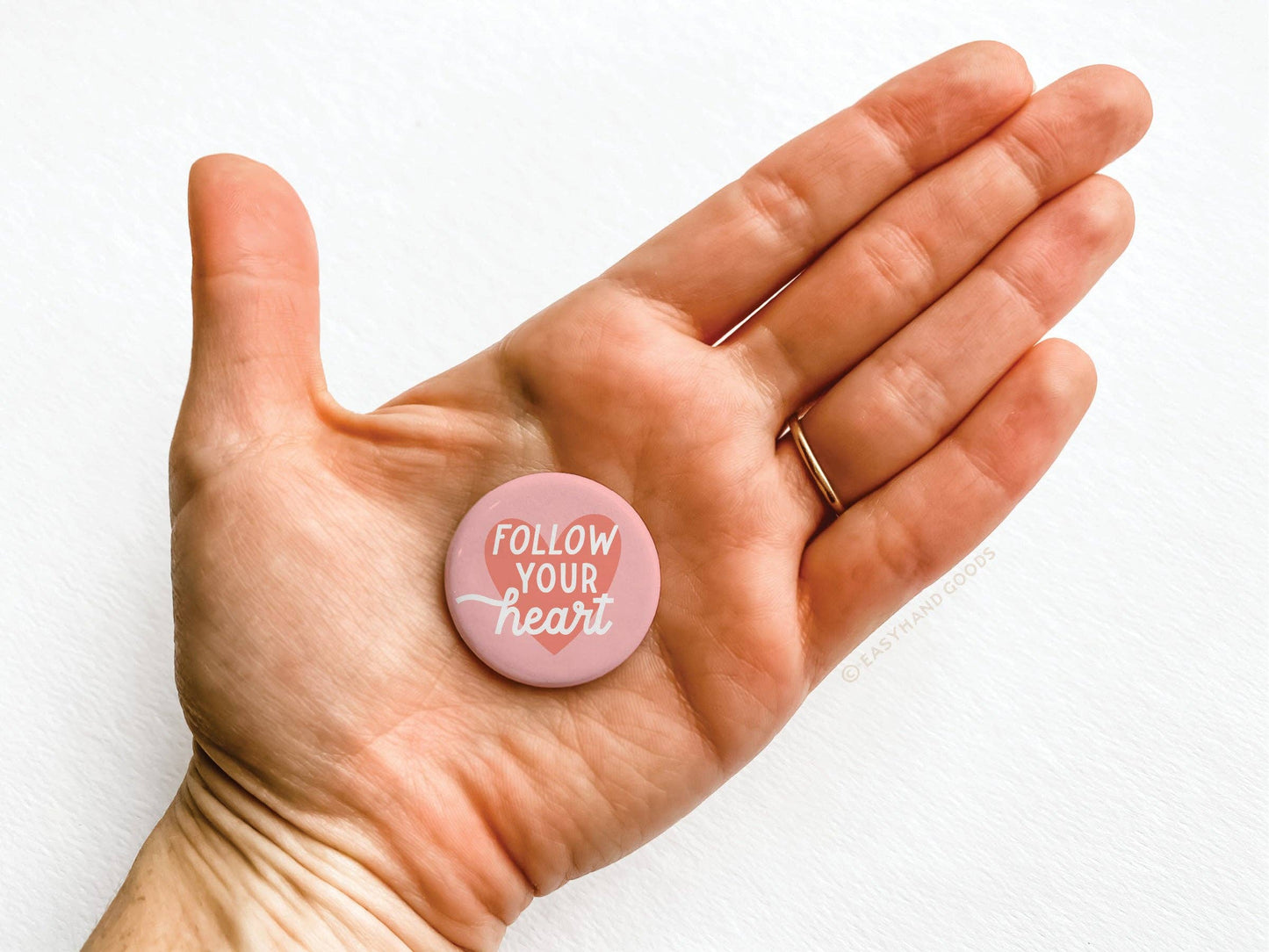 Follow Your Heart Deep Button: Packaged / Pinback