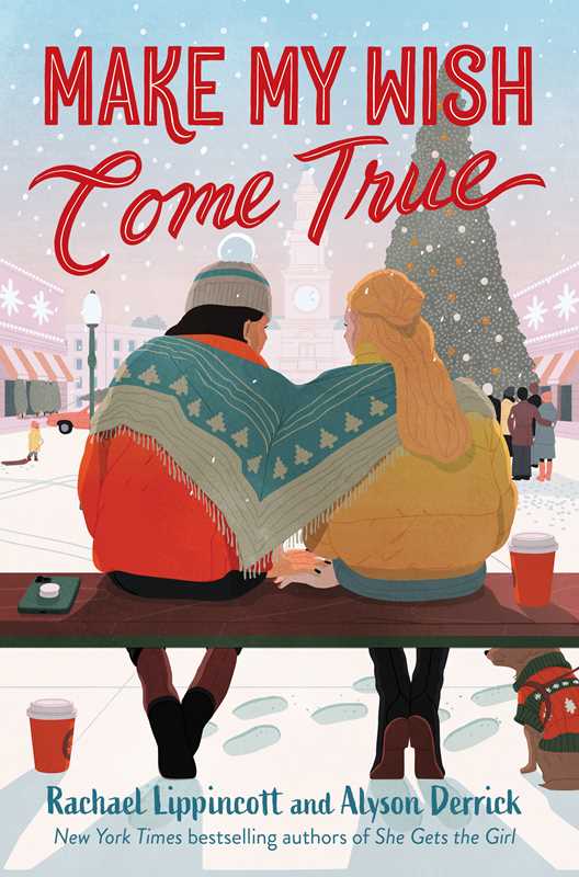 Make My Wish Come True by Rachael Lippincott
