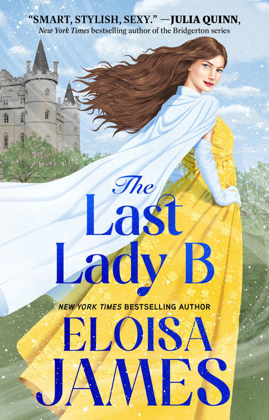 The Last Lady B by Eloisa James