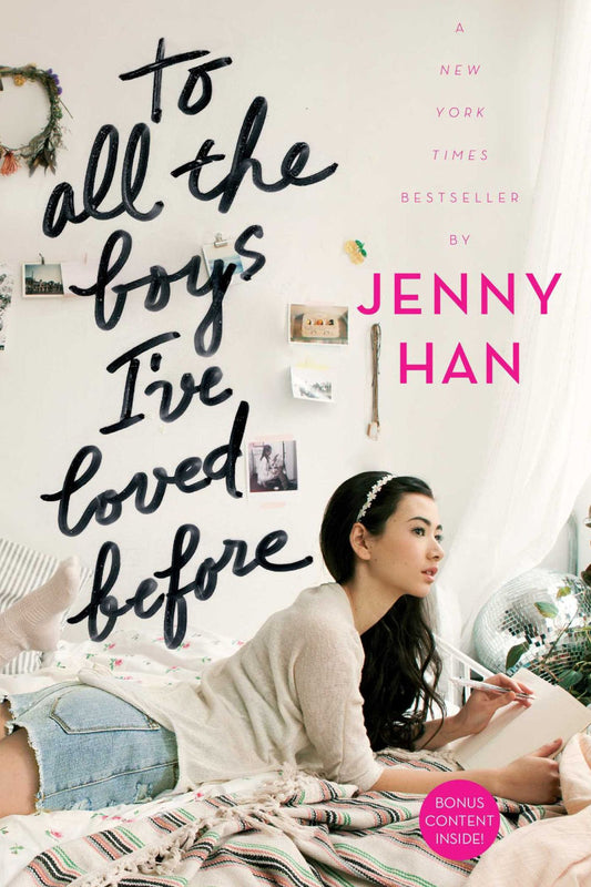 To All the Boys I've Loved Before (Reprint) by Jenny Han